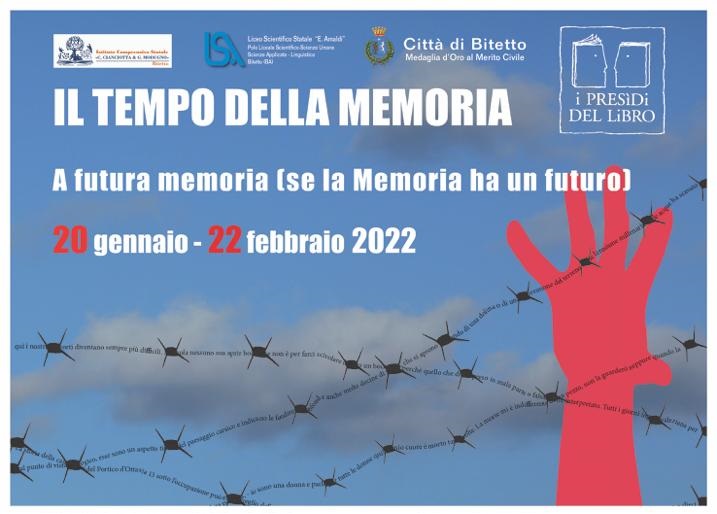 IL TEMPO DELLA MEMORIA - 20 GENNAIO - 22 FEBBRAIO 2022